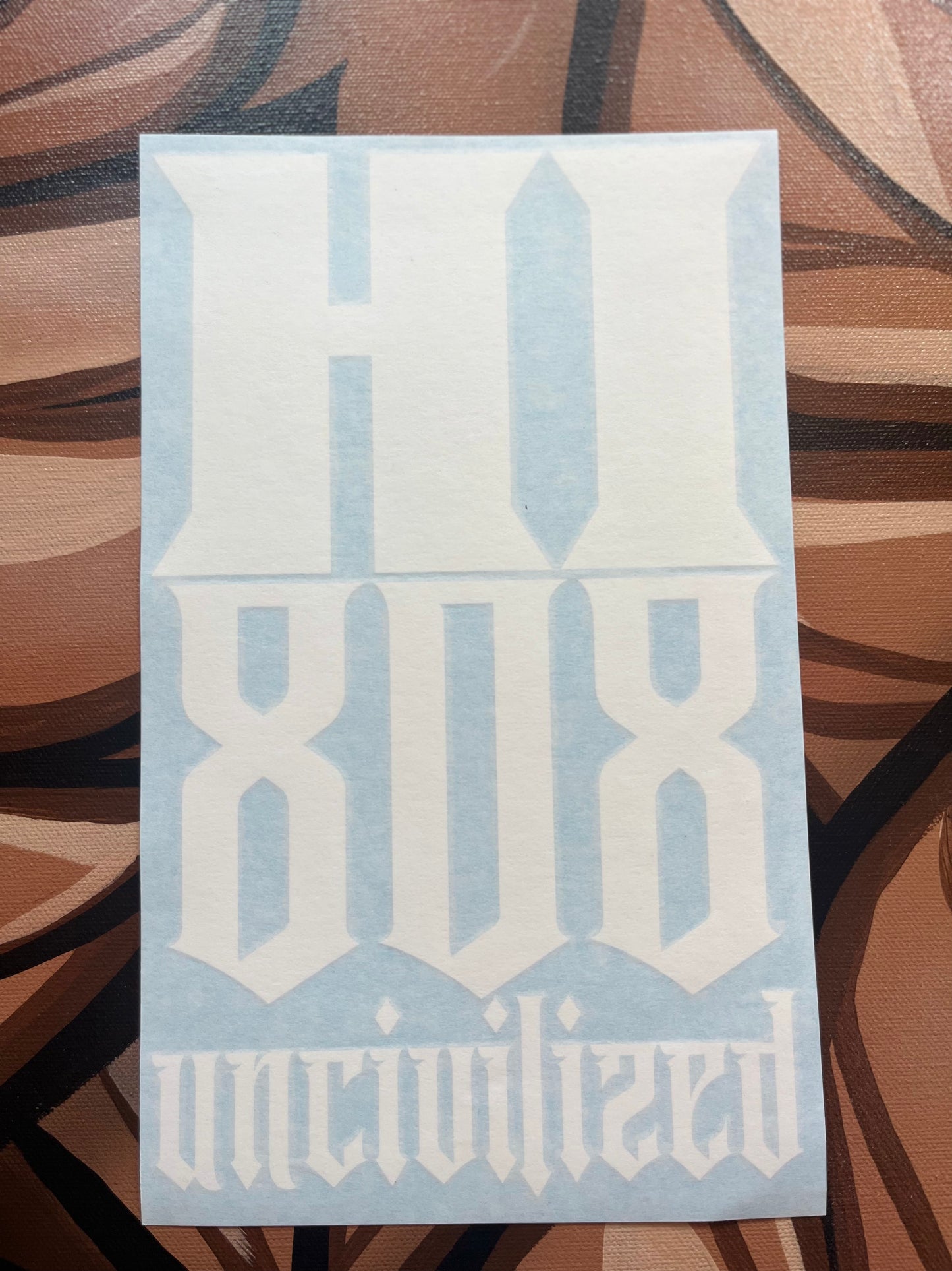 NEW (Large) HI 808 UNCIVI1IZED stickers